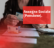 Assegno Sociale (Pensione).